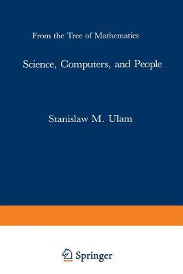 Science, Computers, and People: From the Tree of Mathematics