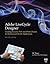 Adobe LiveCycle Designer, Second Edition: Creating Dynamic PDF and HTML5 Forms for Desktop and Mobile Applications
