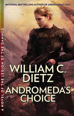 Andromeda's Choice (The Prequel Legion Series, #2)