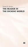 The Reader in the Dickens World: Style and Response