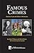 Famous Crimes: Stories of Law and Order in Minnesota