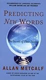 Predicting New Words: The Secrets of Their Success