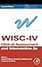 WISC-IV Clinical Assessment and Intervention (Practical Resources for the Mental Health Professional)