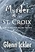 Murder on the St. Croix (Mi...