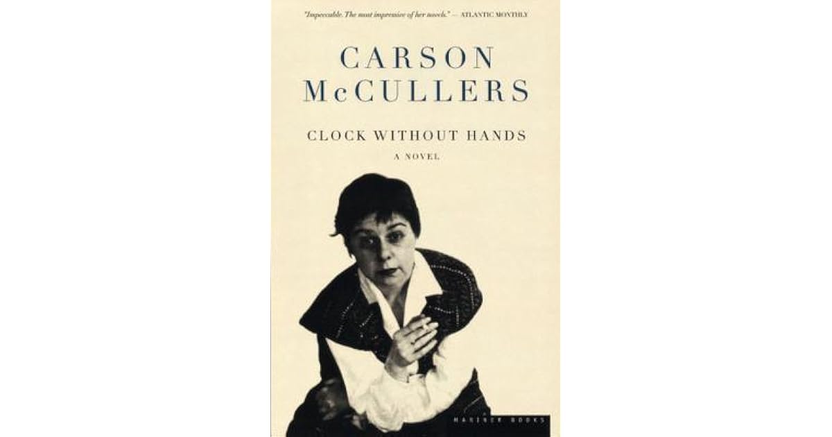 Clock Without Hands by Carson McCullers