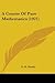 A Course Of Pure Mathematics (1921)