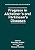 Progress in Alzheimer's and Parkinson's Diseases