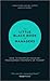 The Little Black Book for Managers: How to Maximize Your Key Management Moments of Power