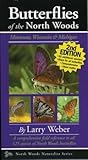 Butterflies of the North Woods: Minnesota, Wisconsin & Michigan