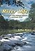 River Life : The Natural an...