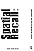 Spatial Recall: Memory in Architecture and Landscape