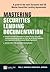 Mastering Securities Lending Documentation: A Practical Guide to the Main European and Us Master Securities Lending Agreements