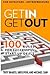 Get In Get Out: 100 Rules f...