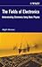 The Fields of Electronics: Understanding Electronics Using Basic Physics