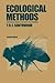 Ecological Methods: With Particular Reference to the Study of Insect Populations