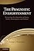 The Pragmatic Enlightenment...