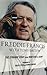 Freddie Francis: The Straight Story from Moby Dick to Glory, a Memoir