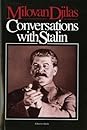 Conversations with Stalin by Milovan Djilas