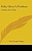 Polly Oliver's Problem by Kate Douglas Wiggin