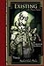 Existing (Manifest Utopia #3)