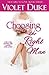 Choosing the Right Man - Nice Girl to Love, Vol 3 (Can't Resist, #3)