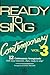 Ready to Sing Contemporary - Volume 3