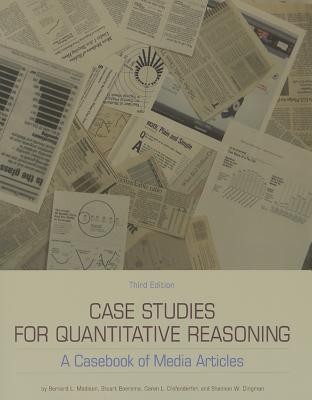 Case Studies for Quantitative Reasoning: A Casebook of Media Articles