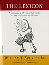 The Lexicon: A Cornucopia of Wonderful Words for the Inquisitive Word Lover