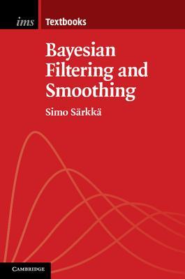 Bayesian Filtering and Smoothing (Kindle Edition)