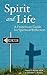 Spirit and Life: A Francisc...