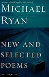 New And Selected Poems: A Career Retrospective of Acclaimed American Poetry―Intimate Dramatic Lyrics and Complex Narratives