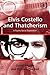 Elvis Costello and Thatcherism: A Psycho-Social Exploration