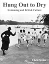 Hung Out To Dry Swimming and British Culture