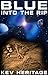 Blue Into The Rip (Into The Rip #1)