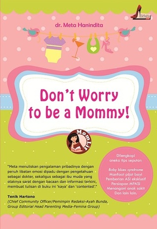 Don't Worry to be a Mommy!