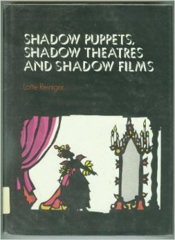 Shadow Puppets, Shadow Theatres and Shadow Films (Hardcover)