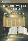 How did we get our Bible? And in it the word of God?