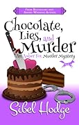 Chocolate, Lies, and Murder