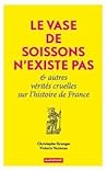 Le vase de soissons n'existe pas Le vase de soissons n'existe pas