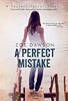 A Perfect Mistake by Zoe Dawson