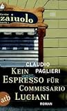 Kein Espresso für Commissario Luciani