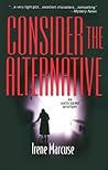 Consider the Alternative (Anita Servi Mystery, #3)