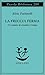 La freccia ferma. Tre tentativi di annullare il tempo by Elvio Fachinelli