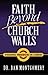 Faith Beyond Church Walls by Dan Montgomery