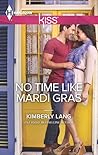 No Time Like Mardi Gras by Kimberly Lang