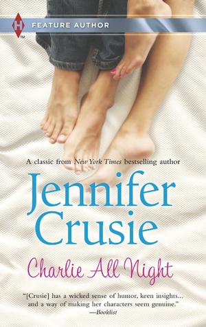 Charlie All Night (Harlequin Feature Author)