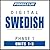 Swedish Phase 1, Unit 01-05: Learn to Speak and Understand Swedish with Pimsleur Language Programs