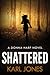Shattered (Donna Harp, #1)
