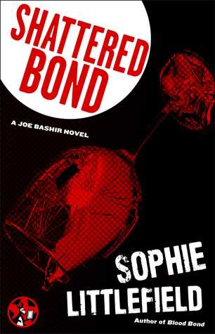 Shattered Bond (Joe Bashir #2)