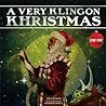 A Very Klingon Khristmas by Paul Ruditis